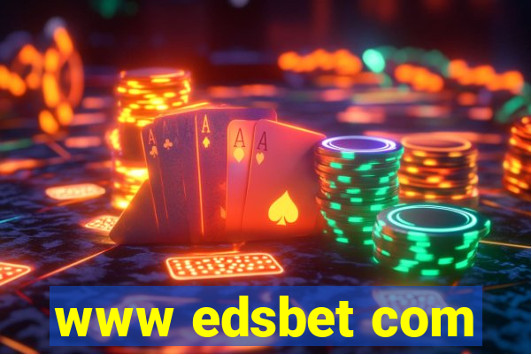 www edsbet com